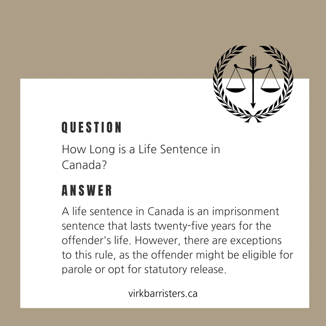An answer post explaining how long is a life sentence in Canada