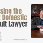 A cover about choosing the right domestic assault lawyer.